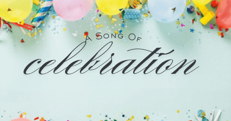 A Song of Celebration